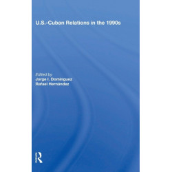 U.s.-cuban Relations In The 1990s
