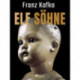 Elf Söhne