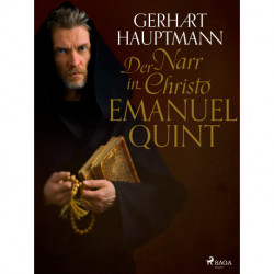 Der Narr in Christo Emanuel Quint