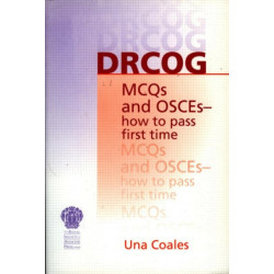 DRCOG MCQs and OSCEs - how to pass first time
