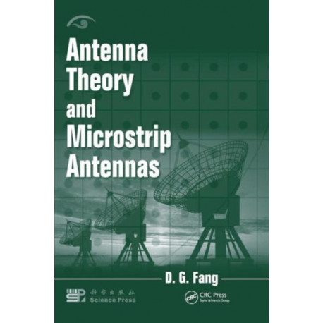 Antenna Theory and Microstrip Antennas