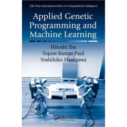 Applied Genetic Programming and Machine Learning