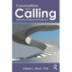 Conversations about Calling: Advancing Management Perspectives