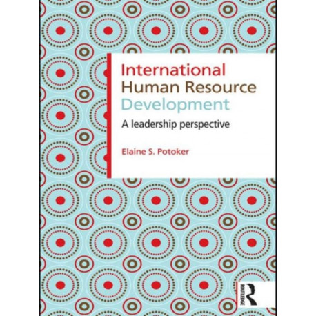 International Human Resource Development: A Leadership Perspective