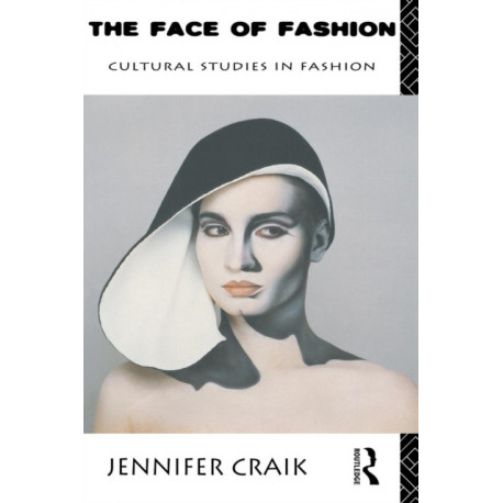 The Face of Fashion: Cultural Studies in Fashion