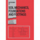Soil Mechanics, Footings and Foundations: Geotechnika - Selected Translations of Russian Geotechnical Literature 3