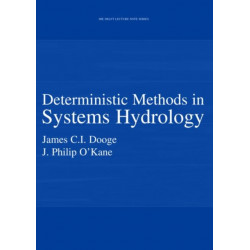 Deterministic Methods in Systems Hydrology: IHE Delft Lecture Note Series