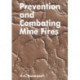 Prevention and Combating Mine Fires