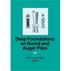 Deep Foundations on Bored and Auger Piles - BAP III: Bap III