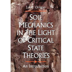 Soil Mechanics in the Light of Critical State Theories: An Introduction