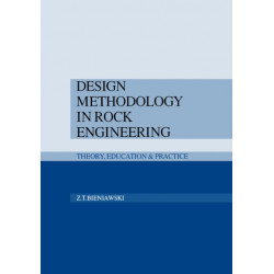 Design Methodology in Rock Engineering: Theory, education and practice