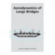 Aerodynamics of Large Bridges: Proceedings of the First International Symposium on Aerodynamics of Large Bridges, Copenhagen, Denmark, 19-21 February 1992