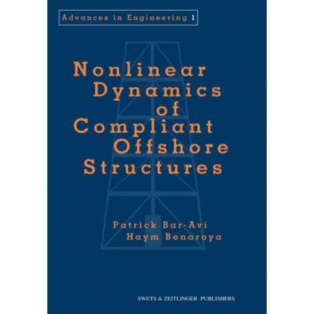 Nonlinear Dynamics of Compliant Offshore Structures
