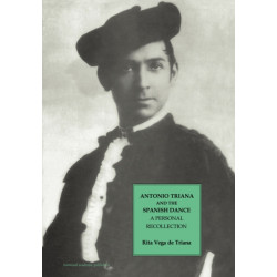 Antonio Triana and the Spanish Dance: A Personal Recollection