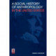 A Social History of Anthropology in the United States