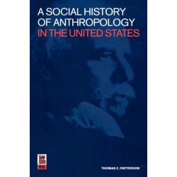 A Social History of Anthropology in the United States
