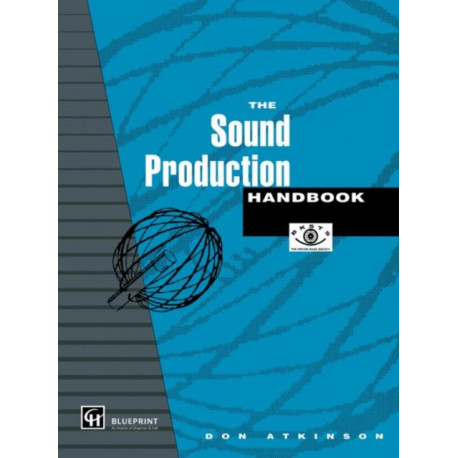 The Sound Production Handbook