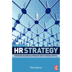 HR Strategy: Creating Business Strategy with Human Capital