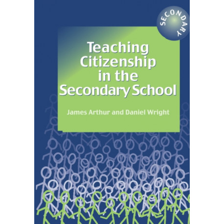 Teaching Citizenship in the Secondary School