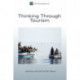 Thinking Through Tourism