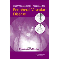 Pharmacological Therapies for Peripheral Vascular Disease