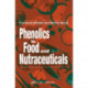 Phenolics in Food and Nutraceuticals
