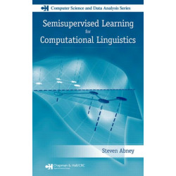 Semisupervised Learning for Computational Linguistics