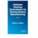 Validated Cleaning Technologies for Pharmaceutical Manufacturing