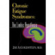 Chronic Fatigue Syndromes: The Limbic Hypothesis
