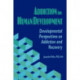 Addiction in Human Development: Developmental Perspectives on Addiction and Recovery