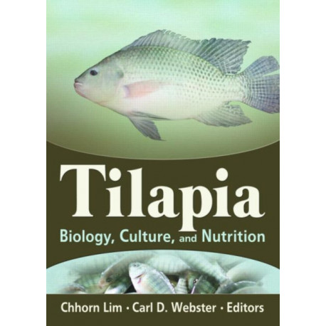 Tilapia: Biology, Culture, and Nutrition