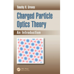 Charged Particle Optics Theory: An Introduction