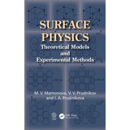 Surface Physics: Theoretical Models and Experimental Methods