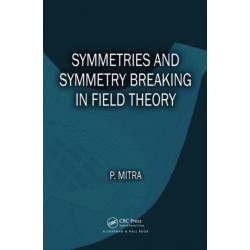 Symmetries and Symmetry Breaking in Field Theory