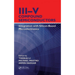 III-V Compound Semiconductors: Integration with Silicon-Based Microelectronics