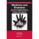 Medicine and Evolution: Current Applications, Future Prospects