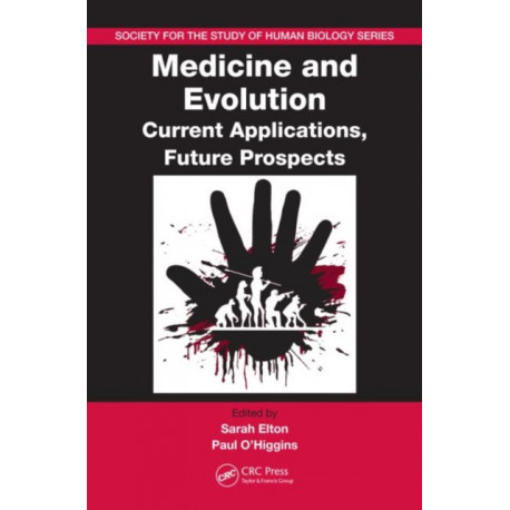 Medicine and Evolution: Current Applications, Future Prospects