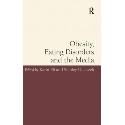 Obesity, Eating Disorders and the Media