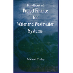 Handbook of Project Finance for Water and Wastewater Systems