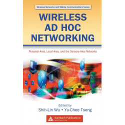 Wireless Ad Hoc Networking: Personal-Area, Local-Area, and the Sensory-Area Networks