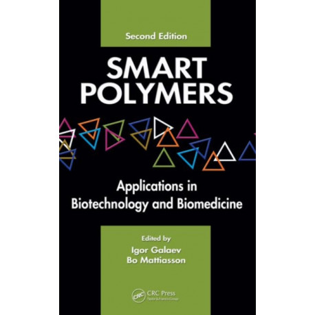 Smart Polymers: Applications in Biotechnology and Biomedicine