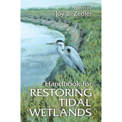 Handbook for Restoring Tidal Wetlands