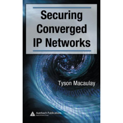 Securing Converged IP Networks
