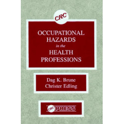 Occupational Hazards in the Health Professions