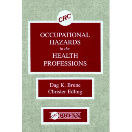 Occupational Hazards in the Health Professions
