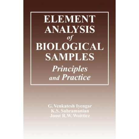 Element Analysis of Biological Samples: Principles and Practices, Volume II