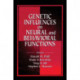 Genetic Influences on Neural and Behavioral Functions