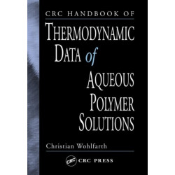 CRC Handbook of Thermodynamic Data of Aqueous Polymer Solutions
