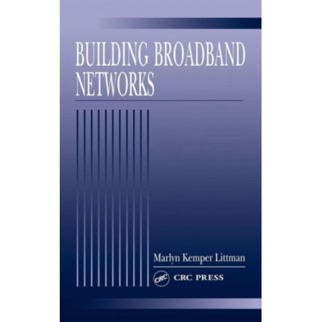 Building Broadband Networks