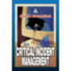 Critical Incident Management